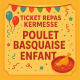 1 Repas Poulet Basquaise Enfant